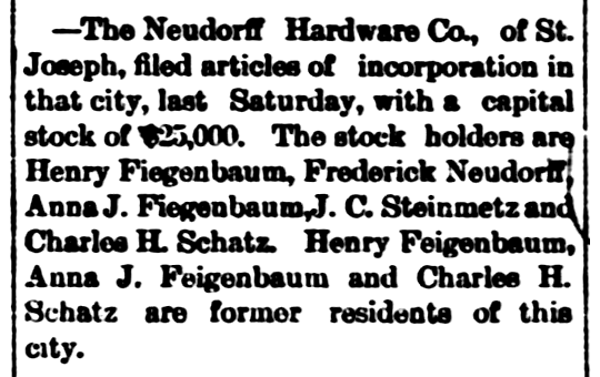 notification in the local newspaper of the incorporation of The Neudorff Hardware Company of St. Joseph, Missouri in April 1890